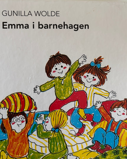 Wolde, Gunilla: Emma i barnehagen