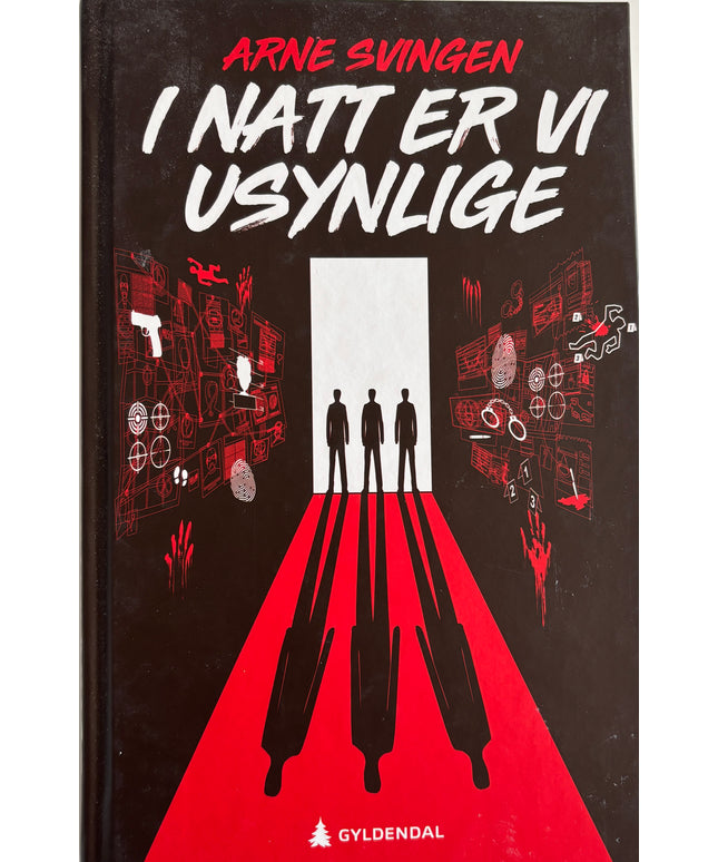 Svingen, Arne: I natt er vi usynlige
