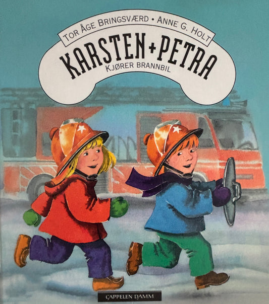 Bringsværd: Tor Åge: Karsten og Petra kjører brannbil