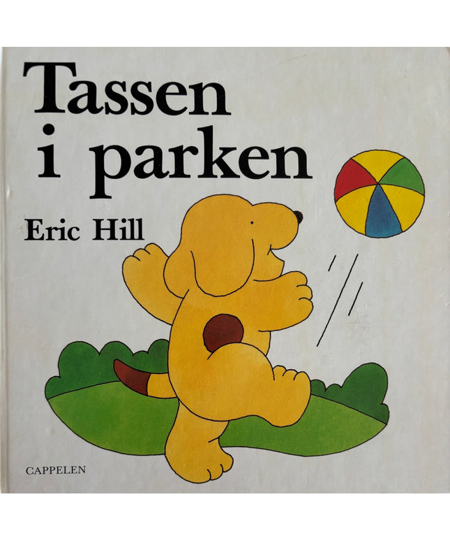Hill, Eric: Tassen i parken