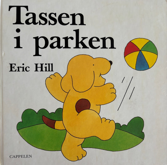 Hill, Eric: Tassen i parken