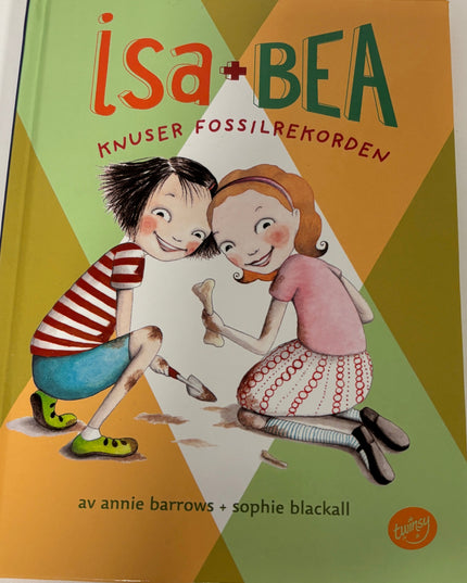 Barrows, Annie: Isa+Bea knuser fossilrekorden