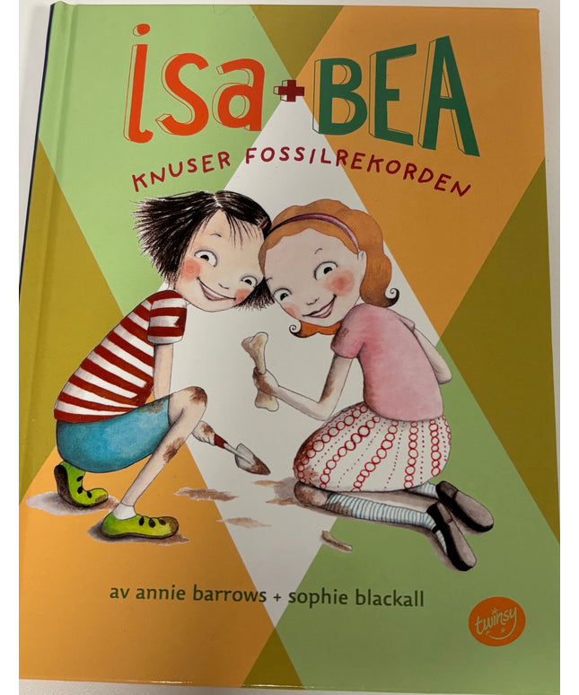 Barrows, Annie: Isa+Bea knuser fossilrekorden