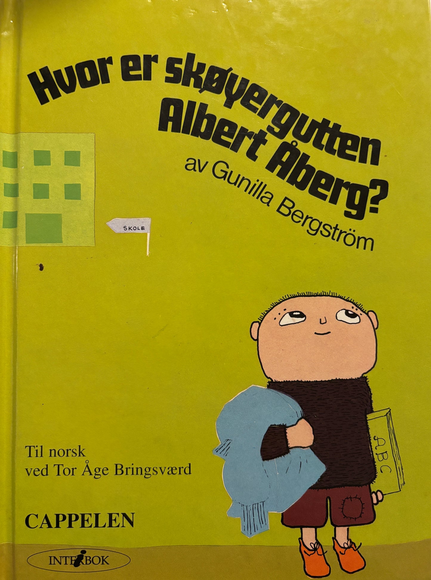 Bergstrøm, Gunilla: Hvor er skøyergutten Albert Åberg?