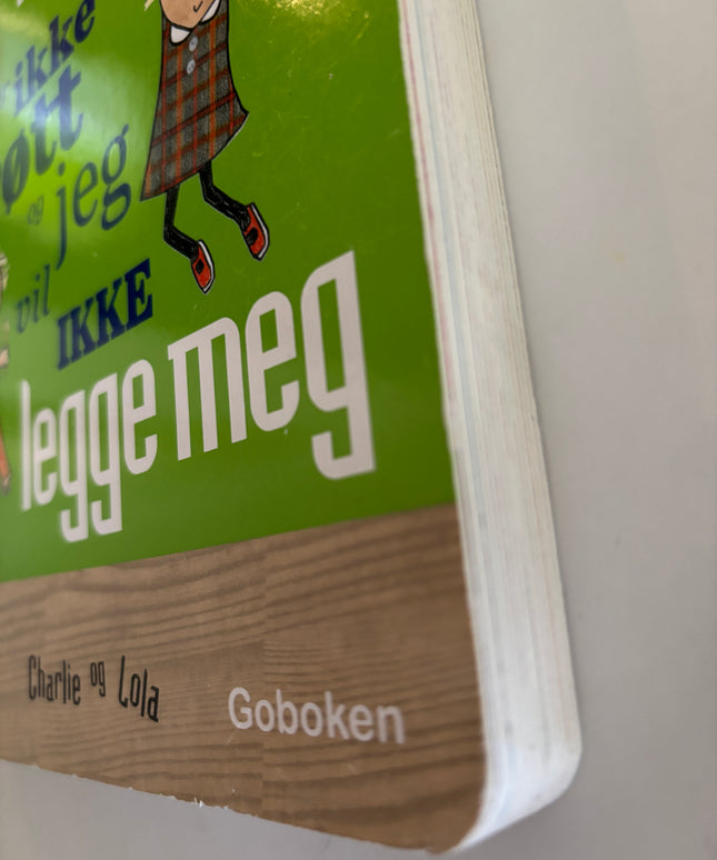 Jeg er ikke trøtt og jeg vil ikke legge meg