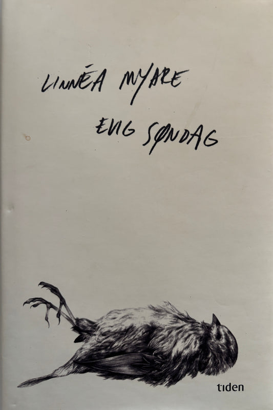 Myhre, Linnea: Evig søndag