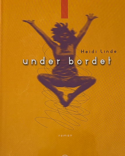 Under bordet - Heidi Linde (innbundet)
