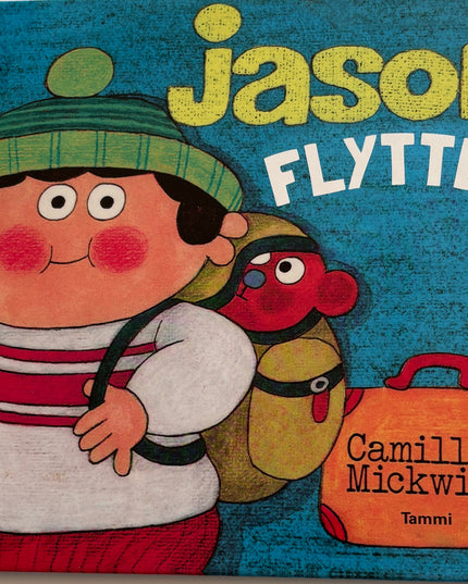 Mickwitz, Camilla: Jason flytter