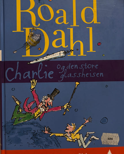 Dahl, Roald: Charlie og den store glassheisen