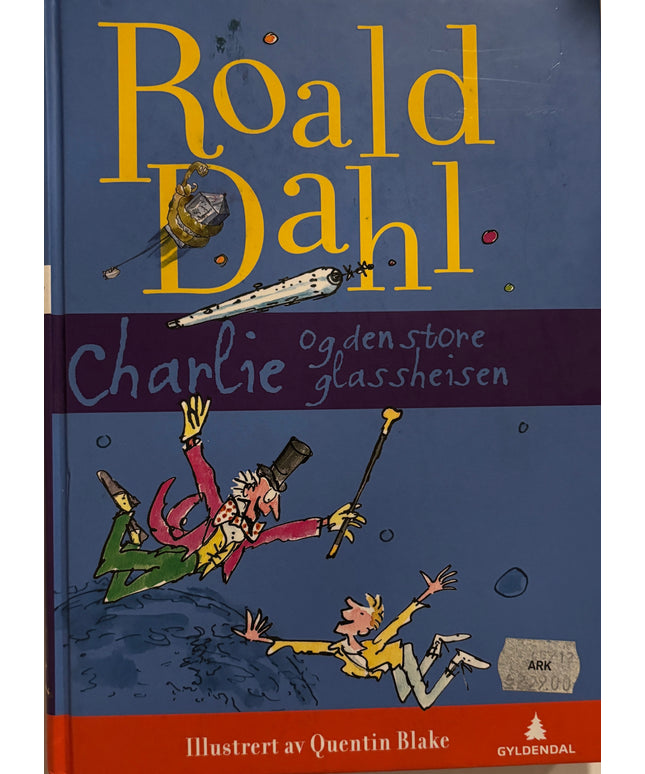Dahl, Roald: Charlie og den store glassheisen