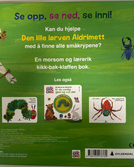 Carle, Eric: Den lille larven Aldrimetts bok om småkryp