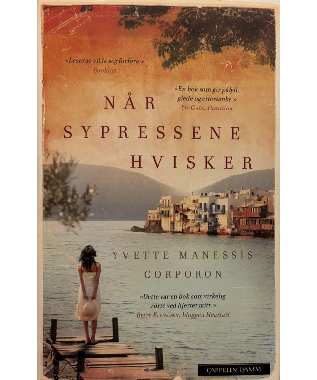 Manessis Corporon, Yvette: Når sypressene hvisker