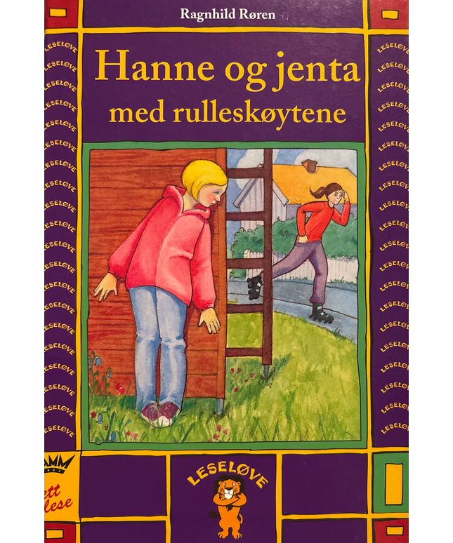 Røren, Ragnhild: Hanne og jenta med rulleskøytene