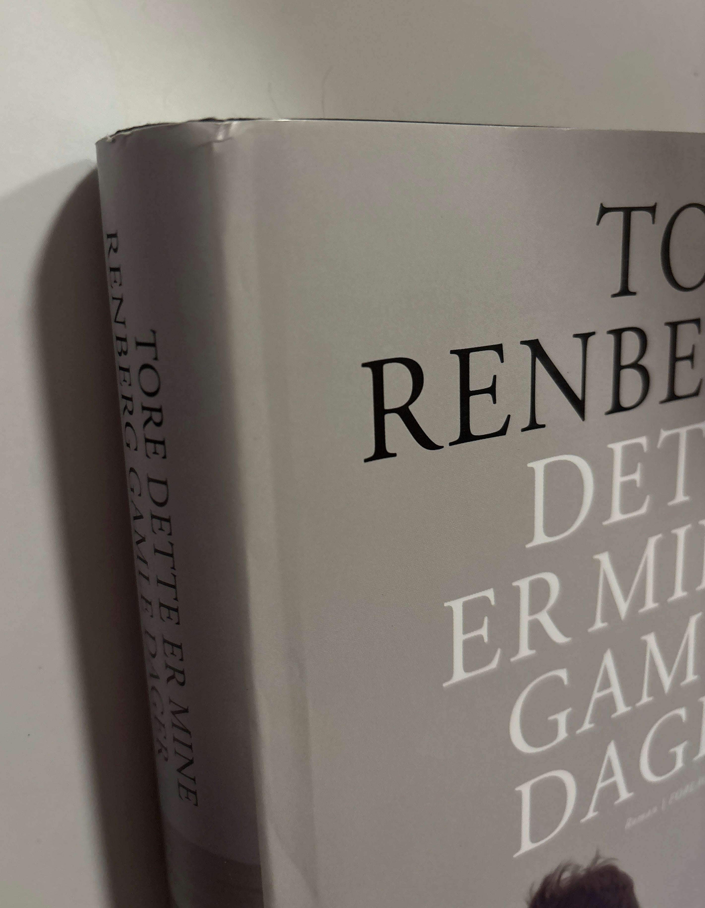 Renberg, Tore: Dette er mine gamle dager