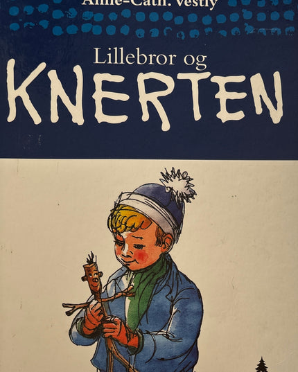 Lillebror og Knerten - Anne-Cath Vestly