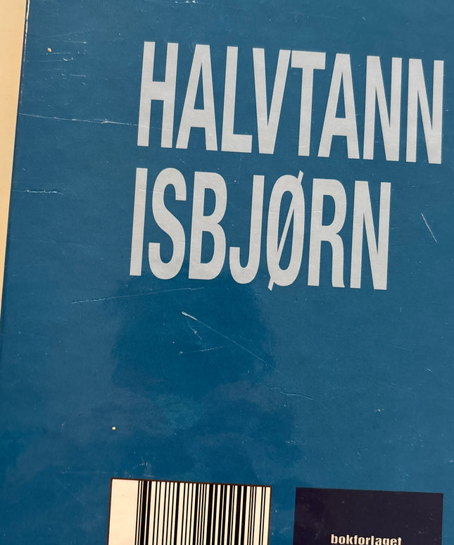 Hansen, Erlend Edward: Halvtann isbjørn - Reisen til Grønland