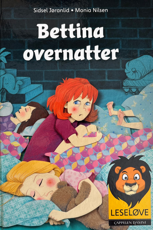 Jøranlid, Sidsel: Bettina overnatter