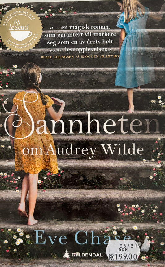Chase, Eve: Sannheten om Audrey Wilde