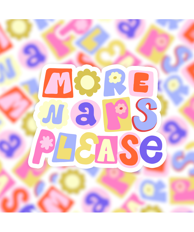 Vinyl Klistremerke | More Naps Please