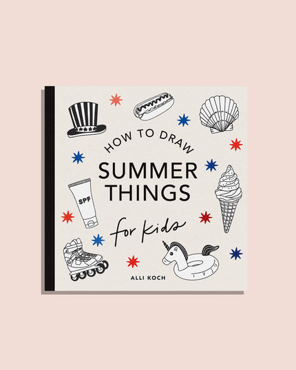 Summer Things: How to Draw Book for Kids