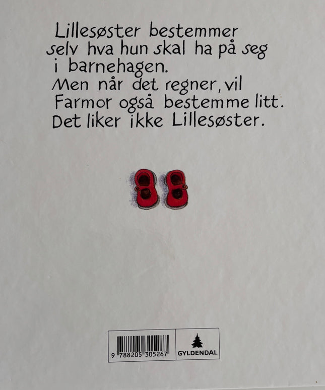 Grossmann, Kari: Lillesøster går til barnehagen