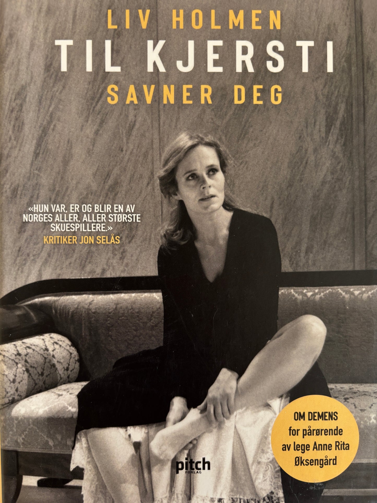 Holmen, Liv: Til Kjersti: Savner deg