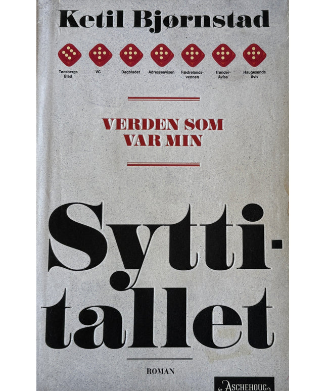 Bjørnstad, Ketil: Syttitallet