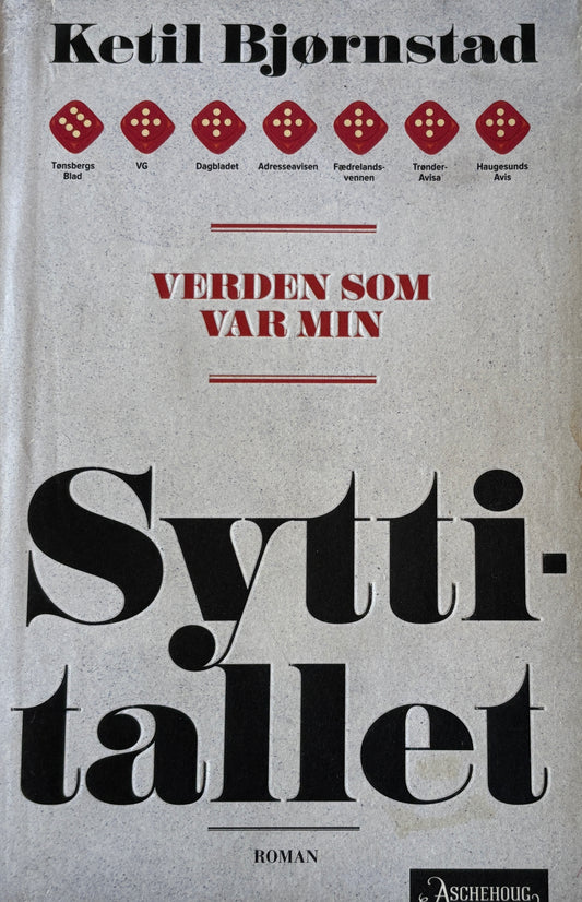 Bjørnstad, Ketil: Syttitallet