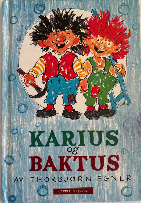 Egner, Thorbjørn: Karius og Baktus