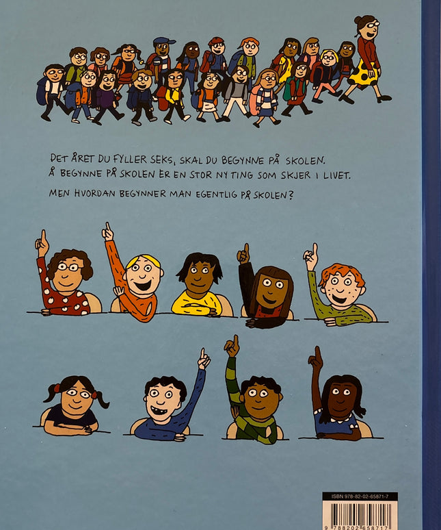 Fiske, Anna: Hvordan begynner man på skolen?