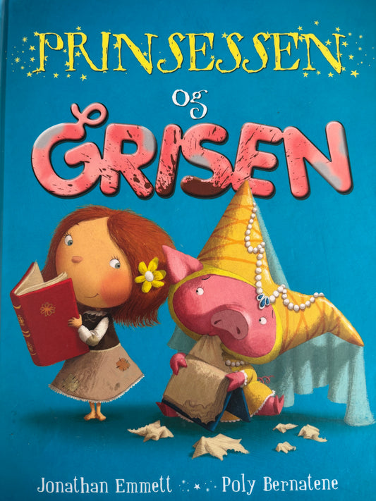 Emmett, Jonathan: Prinsessen og grisen