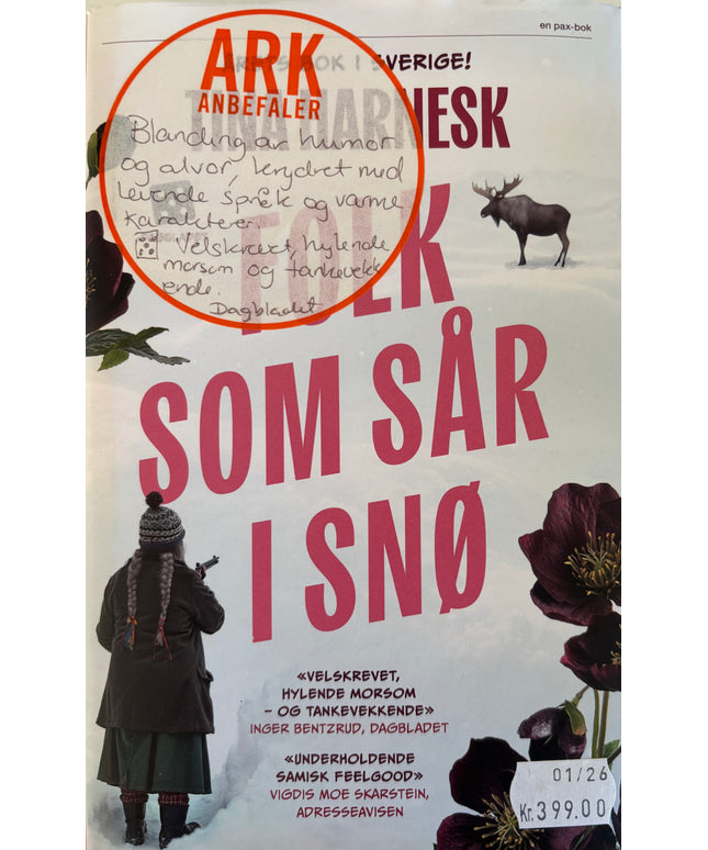 Harnesk, Tina: Folk som sår i snø
