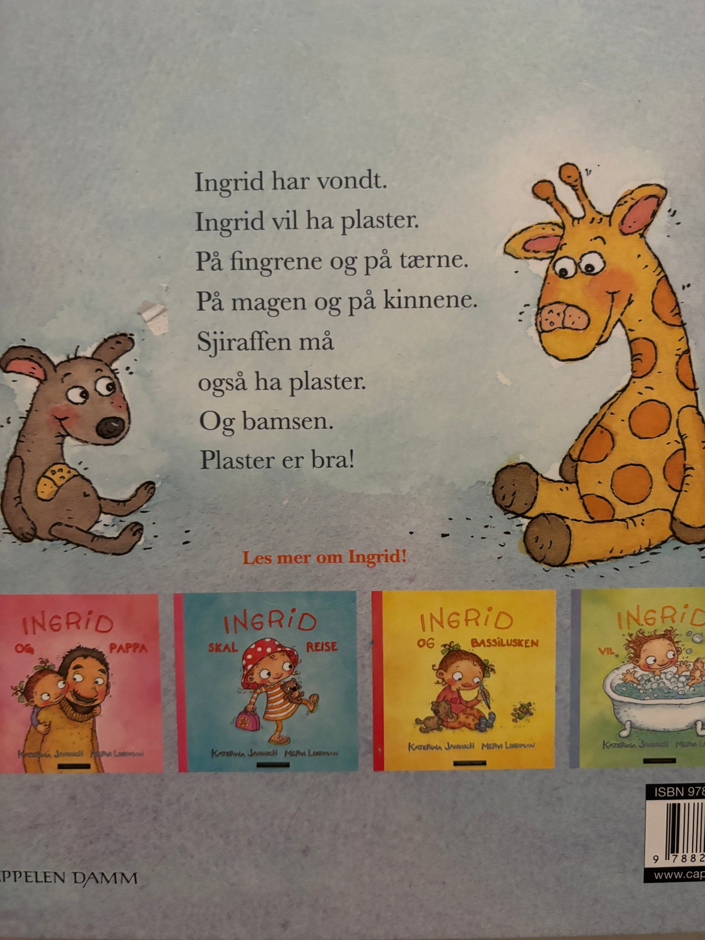 Janouk, Katerina: Ingrid har plaster