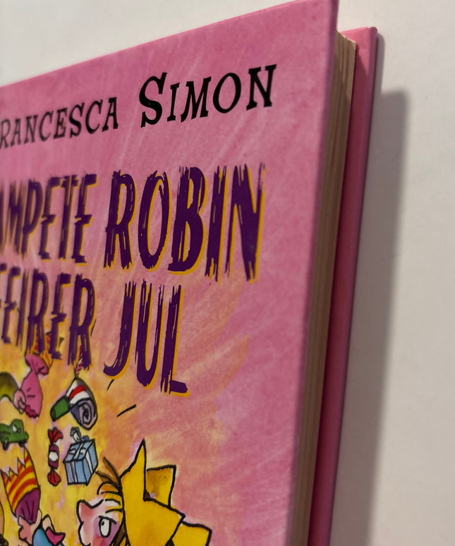 Simon, Francesca: Rampete Robin feirer jul