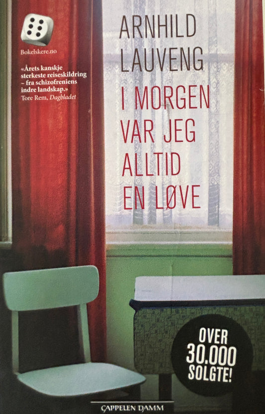 Lauveng, Arnhild: I morgen var jeg alltid en løve