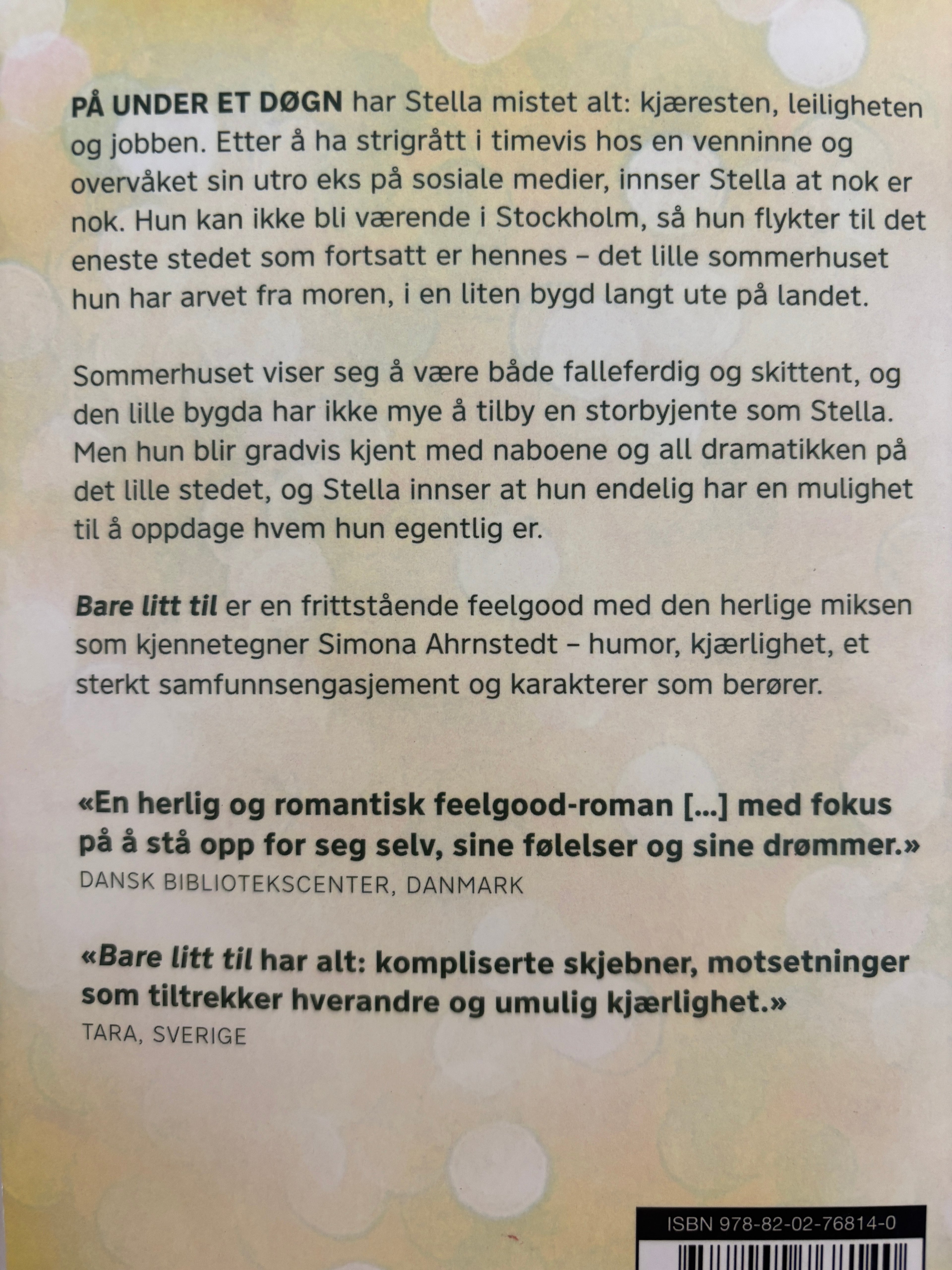 Ahrnstedt, Simona: Bare litt til