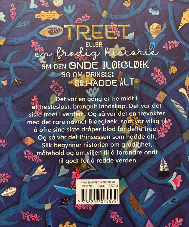 Salmela, Alexandra: Treet - eller en frodig historie om den onde Bløegløek og om prinsessen som hadde alt