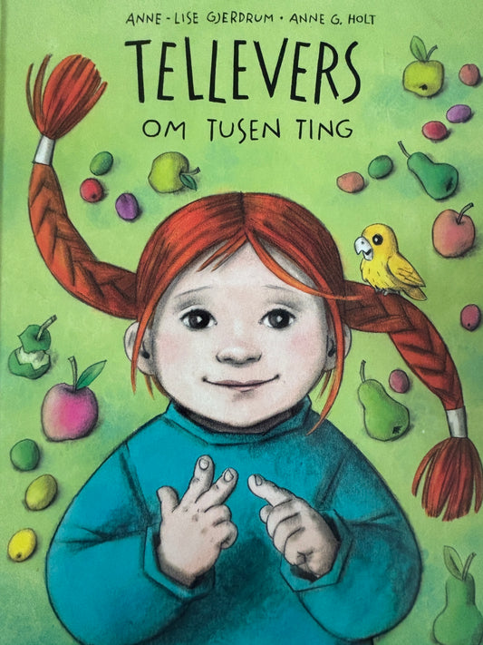 Gjerdrum, Anne-Lise: Tellevers om tusen ting