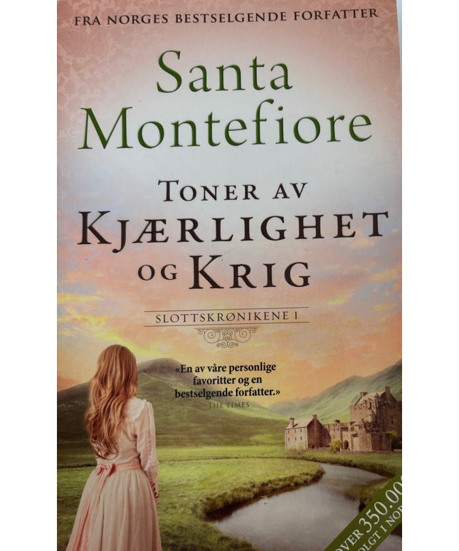 Montefiore, Santa: Toner av kjærlighet og krig