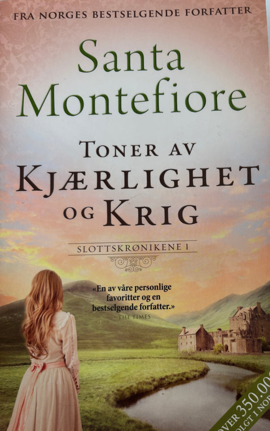 Montefiore, Santa: Toner av kjærlighet og krig