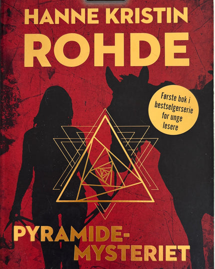 Rohde, Hanne Kristin: Pyramidemysteriet