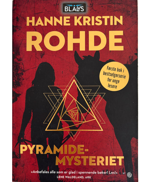 Rohde, Hanne Kristin: Pyramidemysteriet