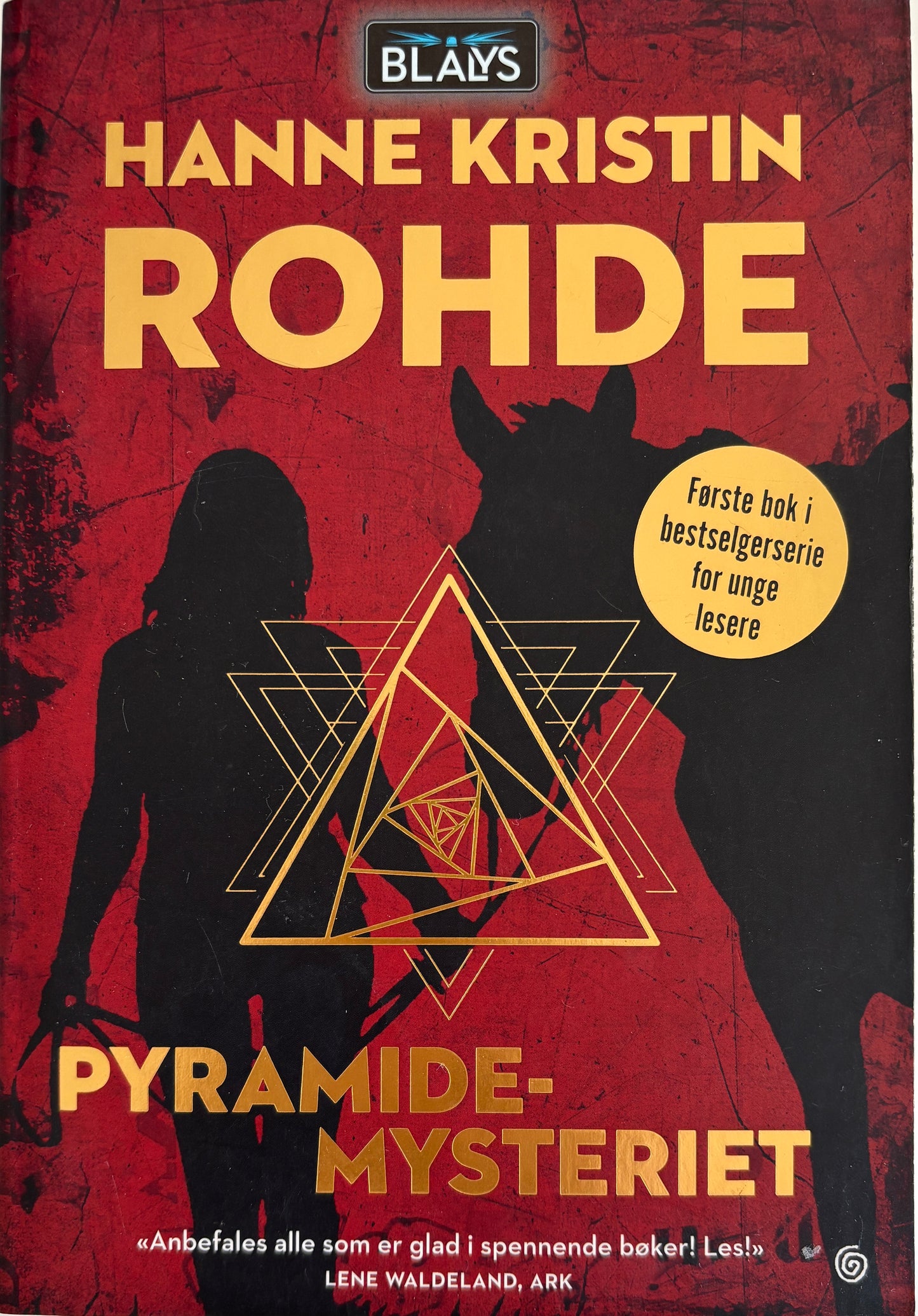 Rohde, Hanne Kristin: Pyramidemysteriet