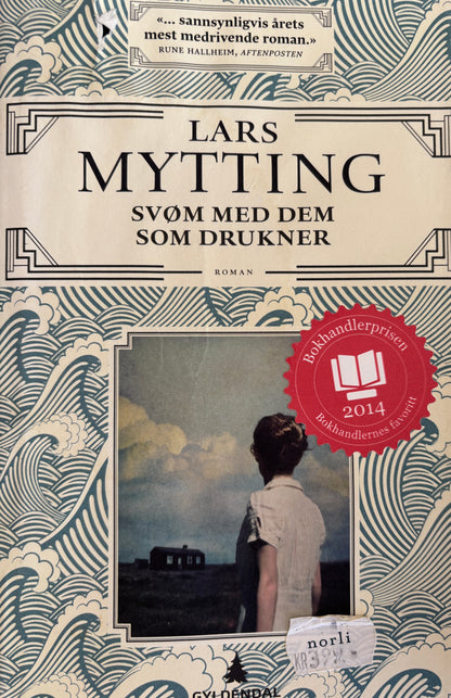 Mytting, Lars: Svøm med dem som drukner