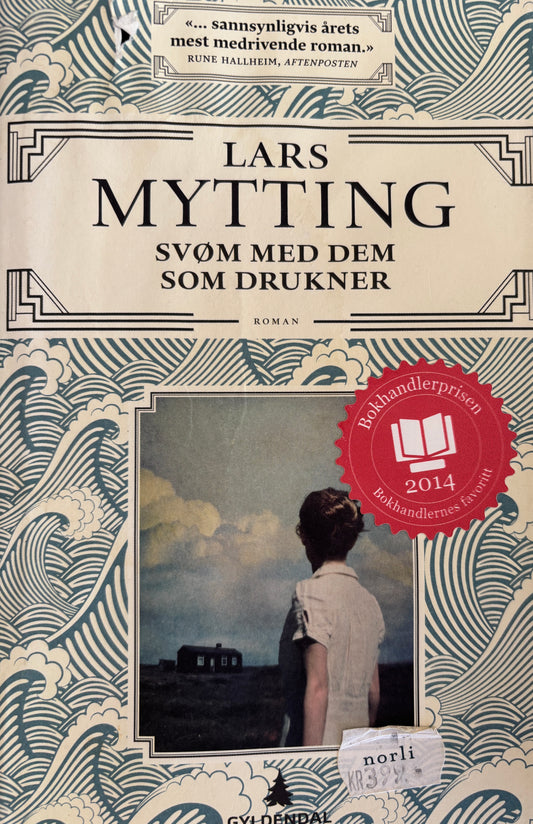 Mytting, Lars: Svøm med dem som drukner