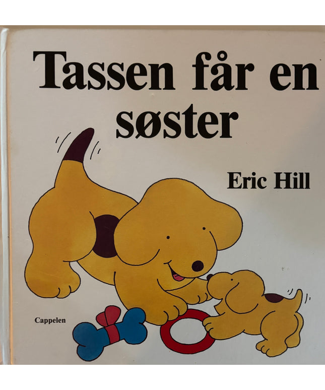 Hill, Eric: Tassen får en søster