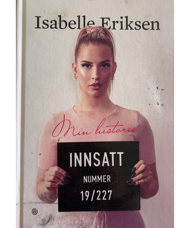 Eriksen, Isabelle: Innsatt nummer 19/227
