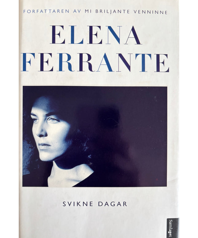 Ferrante, Elena: Svikne dagar