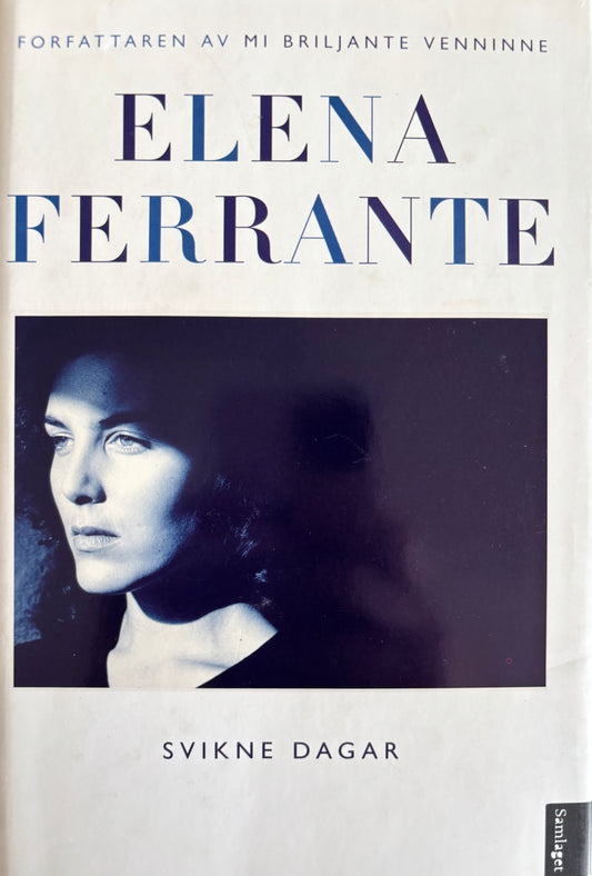 Ferrante, Elena: Svikne dagar