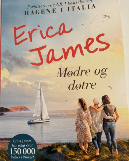 James, Erica: Mødre og døtre